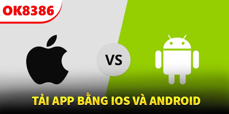 Hướng dẫn tải app OK8386 nhanh
